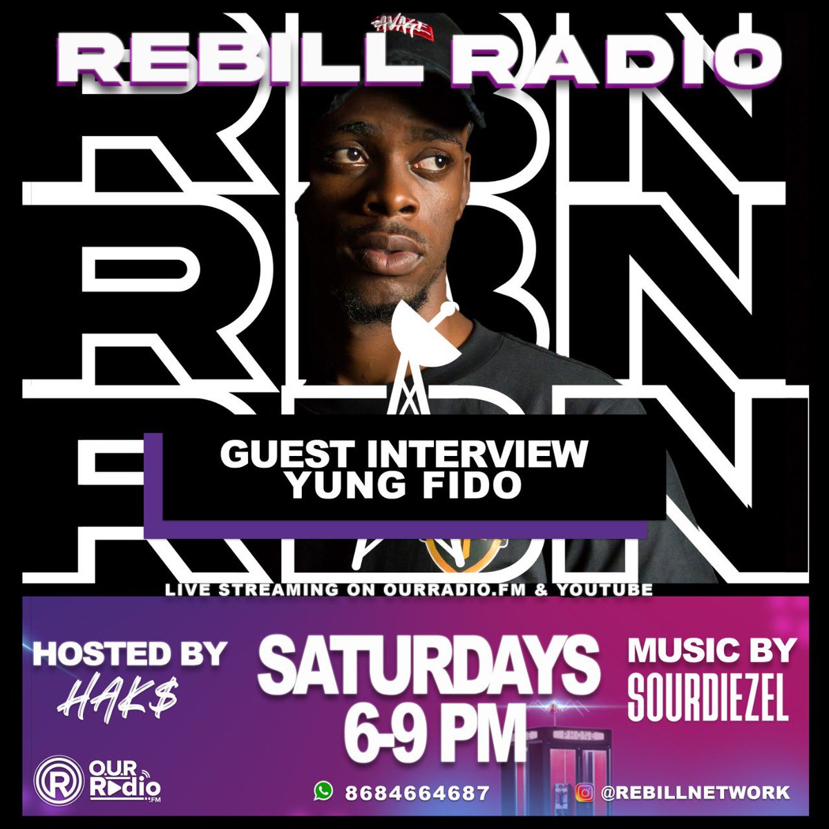 Rebel_Network_'s tweet photo. #REBILLRADIO SATURDAYโS ๐น๐น๐ก๐
๐ Hosted By @sabali_rebel
๐ Music By @djsourdiezel
๐ป GIVEAWAYS @STAGaMansBeer
Guest Interviews
@RBSTUNNERS
@forwardtt
@KillaBee___
@blahzayvanguard
Live On @OURRadio4 | 6PM - 9PM ๐
Subscribe + Watch
https://t.co/iI6DxluEWJ
#rebillnetwork https://t.co/JXXFiK1e7E