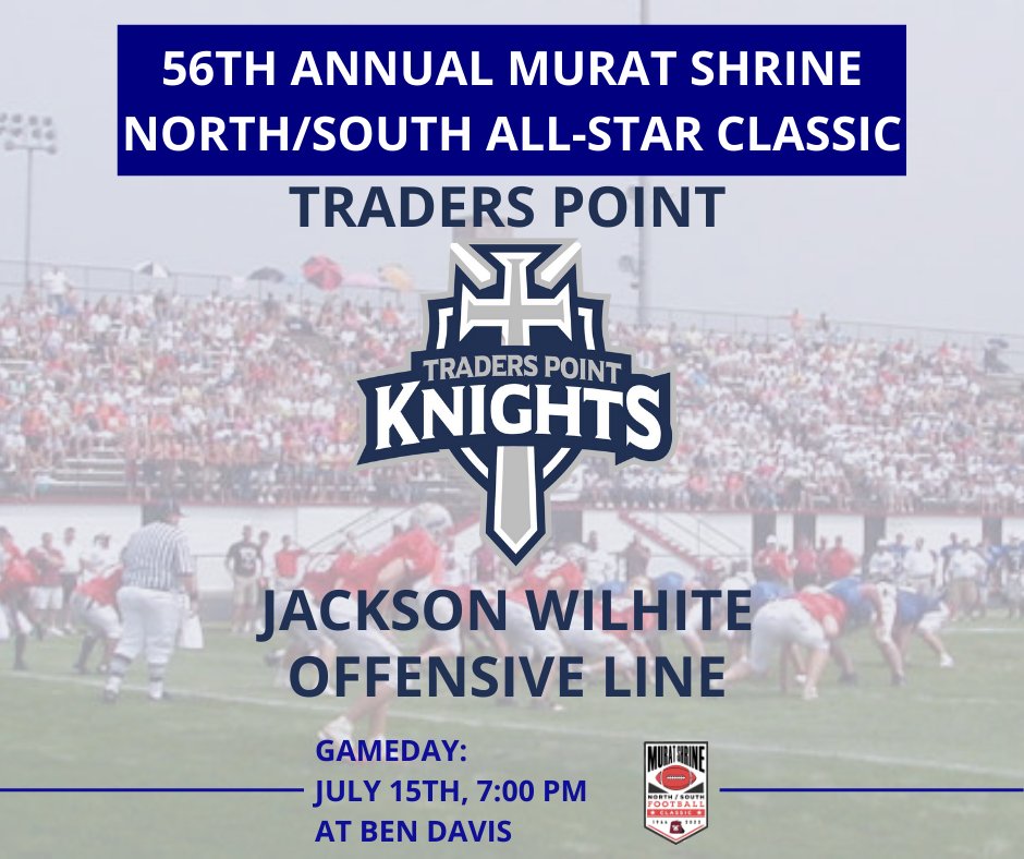 Jackson Wilhite will represent Traders Point High School in the Murat Shrine North South All Star Classic

<a href="/TPCSKnights/">Traders Point Athletics</a> <a href="/TPCS_Football/">Traders Point Christian Schools Football</a>