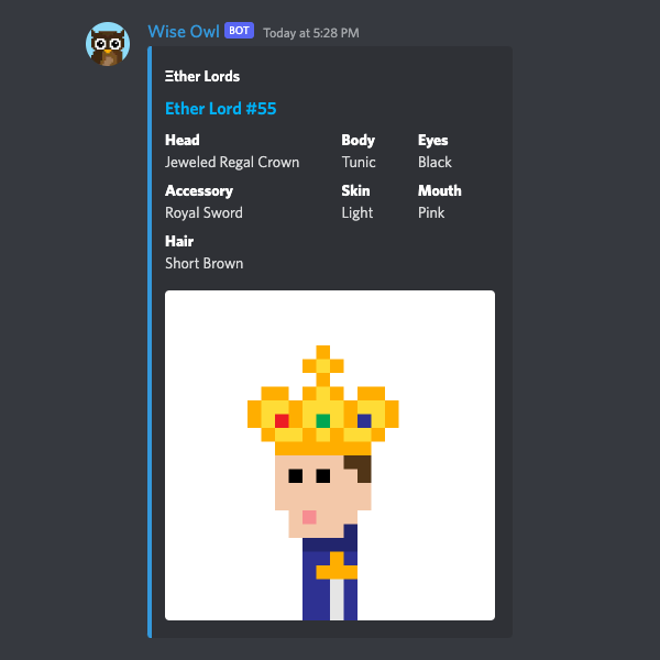 A Wise Owl resides within the Etherian Royal Archives and serves at the will of our distinguished Ξther Lords!

The 🦉 can render your on-chain SVG as a PNG image!

💬 !owl lord 55

View all commands with 💬 !owl help

Join Discord: discord.gg/nZcQByqfwt