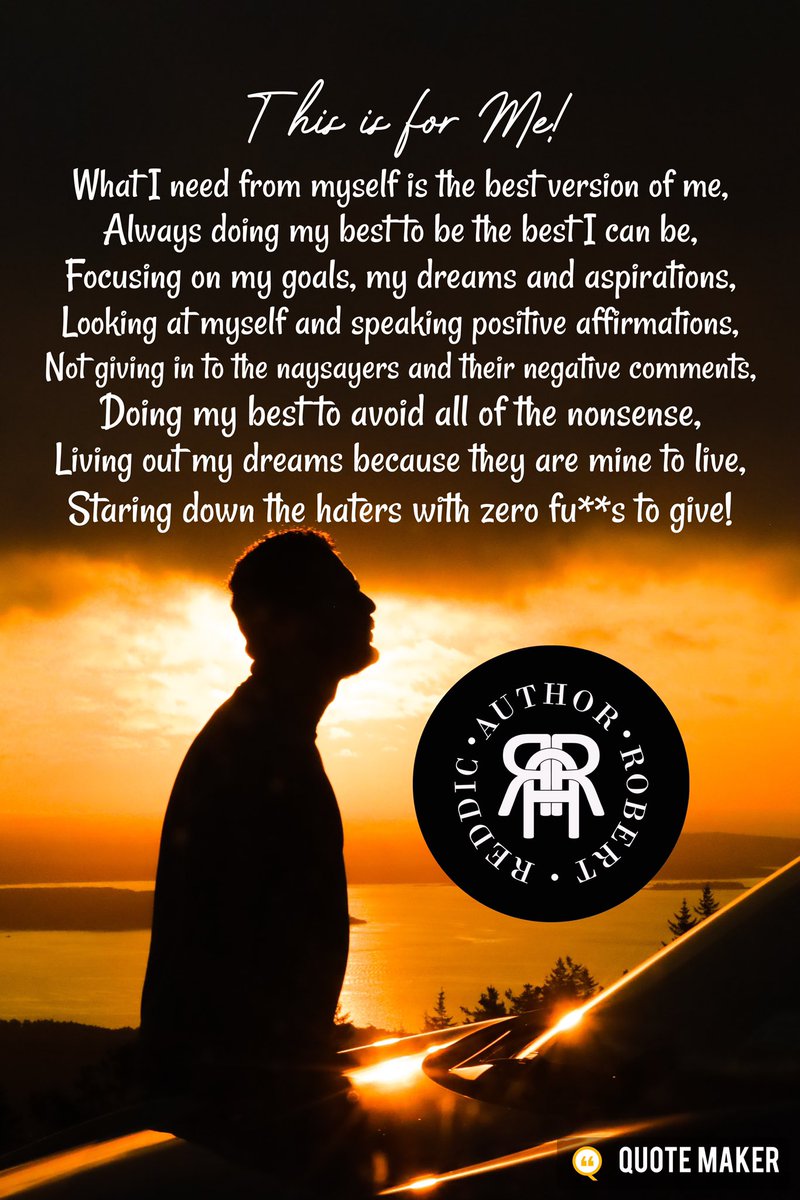 AuthorReddic's tweet image. This is for Me!
Do you ever want the best for yourself? The only way you get the best, is if you give your best. Give yourself the best of yourself!
#ThisIsForMe #This #Is #For #Me #SpokenWord #PoemOfTheDay #PoemForToday #TodaysPoem #PoemKing #PoetRobertReddic #AuthorRobertReddic