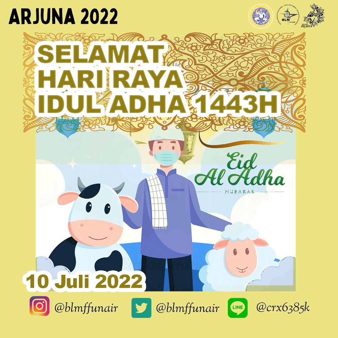 BLMFFUNAIR's tweet photo. [Hari Raya Idul Adha 1443H]

Selamat Hari Raya Idul Adha 1443H 
Kepada segenap seluruh umat muslim🙏🏻🙏🏻

Semoga dengan hari raya ini dapat mengawali dan memperbaiki perilaku kita menjadi lebih baik lagi serta kesejahteraan yang baik. https://t.co/DFW2Owjazh