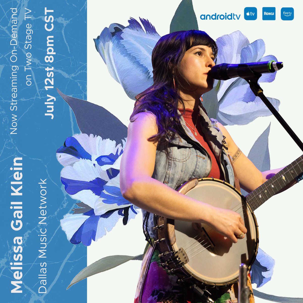 TwoStageTV's tweet image. July 12th 8pm CST Melissa Gail Klein. A mix of #folk, #bluegrass and #fairydust, a unique mix we’ve never heard. Streaming on @DMNMusicNetwork social media and TV streaming on @twostagetv app available on @rokuplayer @appletv @firetv @android Tv #indie #indiemusic #austin #dallas