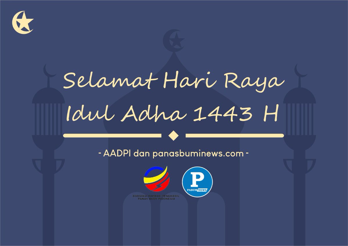 Panas_bumi's tweet photo. Selamat Idul adha 1443 H

#berita #panasbumi #iduladha2022 https://t.co/fGOl6THvls