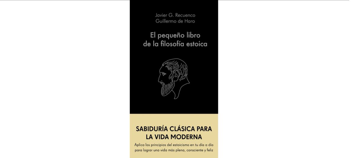 EduardoBurgoa's tweet photo. En su libro “El pequeño libro de la filosofía estoica” Javier G. Recuenco y Guillermo de Haro nos explican cómo aplicar esta filosofía ante la complejidad del mundo actual.

Os resumo las 8 ideas que me han parecido más interesantes.

Hilo. 🧵 https://t.co/vQWN8oPIzQ