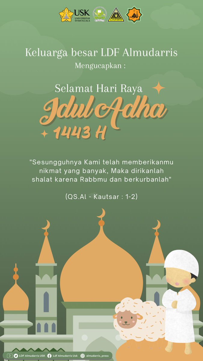 ✨[Selamat Hari Raya Idul Adha]✨

Keluarga besar LDF Almudarris mengucapkan:

✨Selamat Hari Raya Idul Adha✨

Sesuai dengan asal kata qurban yaitu "qaraba" yang artinya dekat/mendekatkan, semoga hari raya Idul Adha ini menjadikan kita lebih dekat dengan Sang Pencipta.