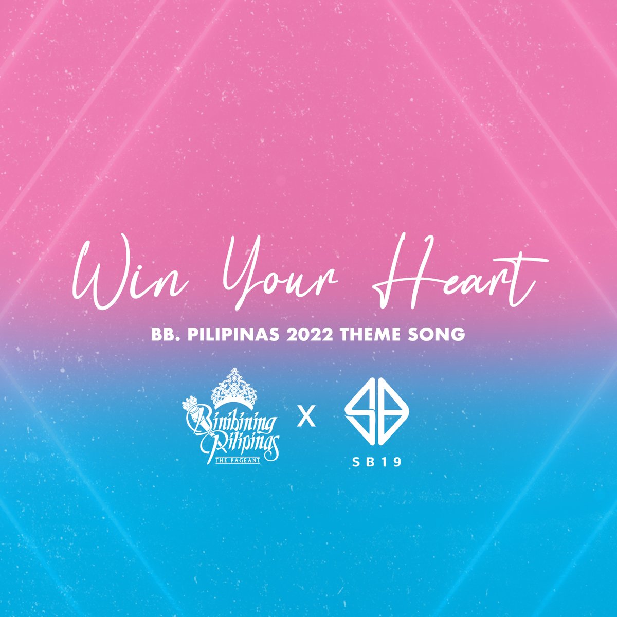 📣 SB19 at BB Pilipinas 2022 Here is your first look at the Binibining Pilipinas Theme Song Track Artwork: 'WIN YOUR HEART' 💙 Track and MV Release 📅 July 15 (FRI), 7 PM PHT @RealBbPilipinas #SB19atBBP2022 #BbPilipinas2022 #QueensxKings
