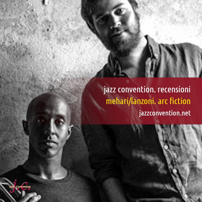 Jazz Convention. Recensioni
Hermon Mehari/Alessandro Lanzoni. Arc Fiction (Flavio Caprera)
jazzconvention.net/index.php?opti…

#Jazz #Reviews #Articoli #Recensioni #Live #Concerts #NewRecords #JazzConvention