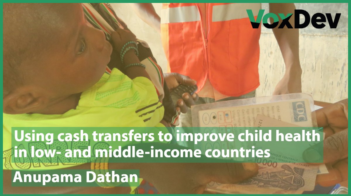vox_dev's tweet photo. In this #VoxDevTalk, Anupama Dathan @JPAL discusses how evidence from 13 low- and middle-income countries shows that conditional cash transfers improve #child #health outcomes in the short term and can improve #education outcomes in the longer term: https://t.co/b1bCB5pK2D https://t.co/5XZRr2wYHa