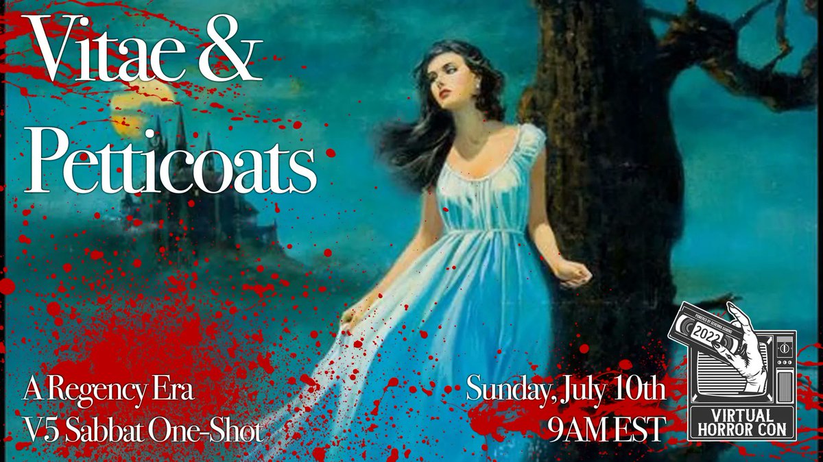 GehennaGaming's tweet photo. Which Lick will be the talk of the ton in this Regency-era #V5 #Sabbat one-shot? Join us now for Vitae and Petticoats, featuring Sabbat writer @kkhelil, run by ST @deadenedglow. Live on https://t.co/i3Z7sO4728
#VHC2022 #VirtualHorrorCon #ActualPlay #TTRPG https://t.co/Ml9fjHuQWo