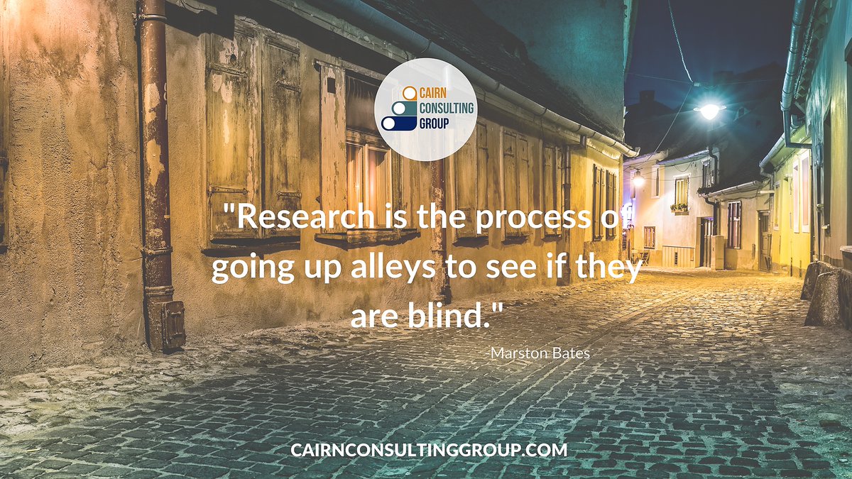 "Research is a process of going up alleys to see if they are blind."
#research #researcher #stats #knowledge #researchcompanys #camping #retail #health #cairnconsultinggroup #science  #writer #writerslife