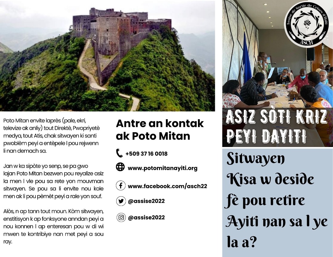assiseht2022's tweet photo. Pou sila yo ki vle gen plis enfòmasyon sou asiz nasyonal sòti kriz Poto Mitan pral òganize a, jete yon koudèy sou ti bwochi sa a.
Menm si jenerasyon pa nou an pa gentan jwi l men pitit ak pitit pitit nou va rale yon souf.
#asizsotikriz
#Ayitisepànliye
#annchitarezoudpwoblèmnou https://t.co/QQeVcJNZH8