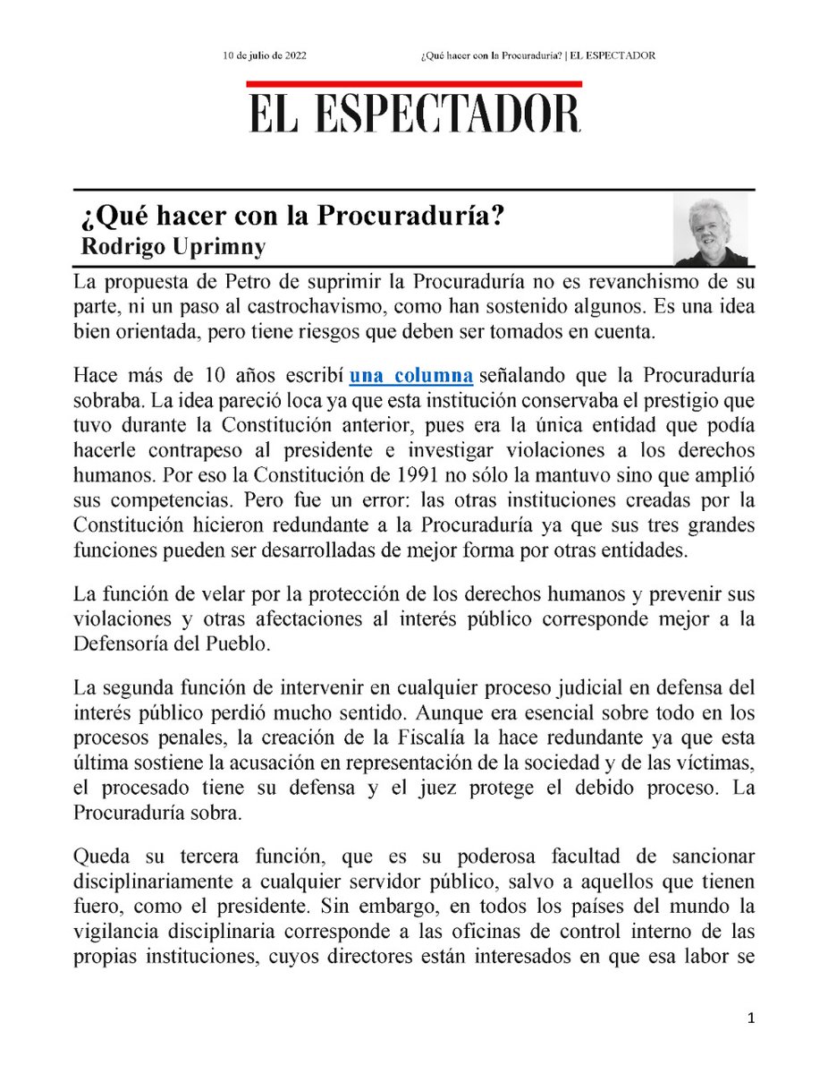 RodrigoUprimny's tweet photo. Una versión en PDF de mi columna hoy: la propuesta de Petro de eliminar la Procuraduría está bien encaminada y en general la apoyo, pero requiere mayor discusión, con espíritu calmado, pues no está desprovista de riesgos jurídicos y políticos. https://t.co/Nbb2vmAEg0
