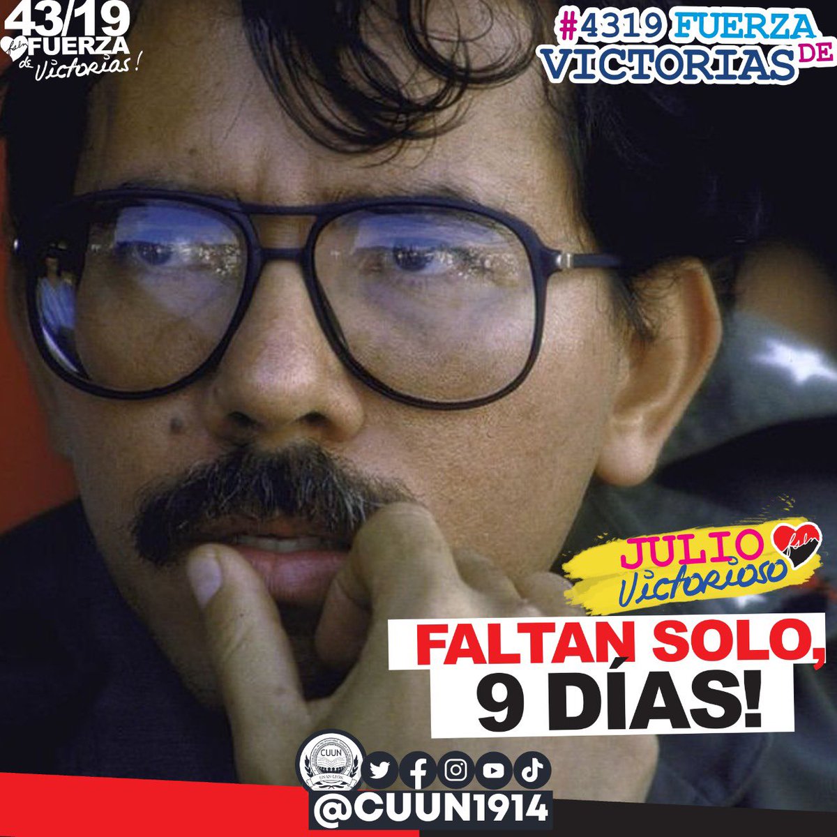 ¡Faltan solo 9 días! Para celebrar un aniversario más del gran triunfo del pueblo nicaragüense y el Frente Sandinista de Liberación Nacional.

#4319FuerzaDeVictorias 
#CUUN1914