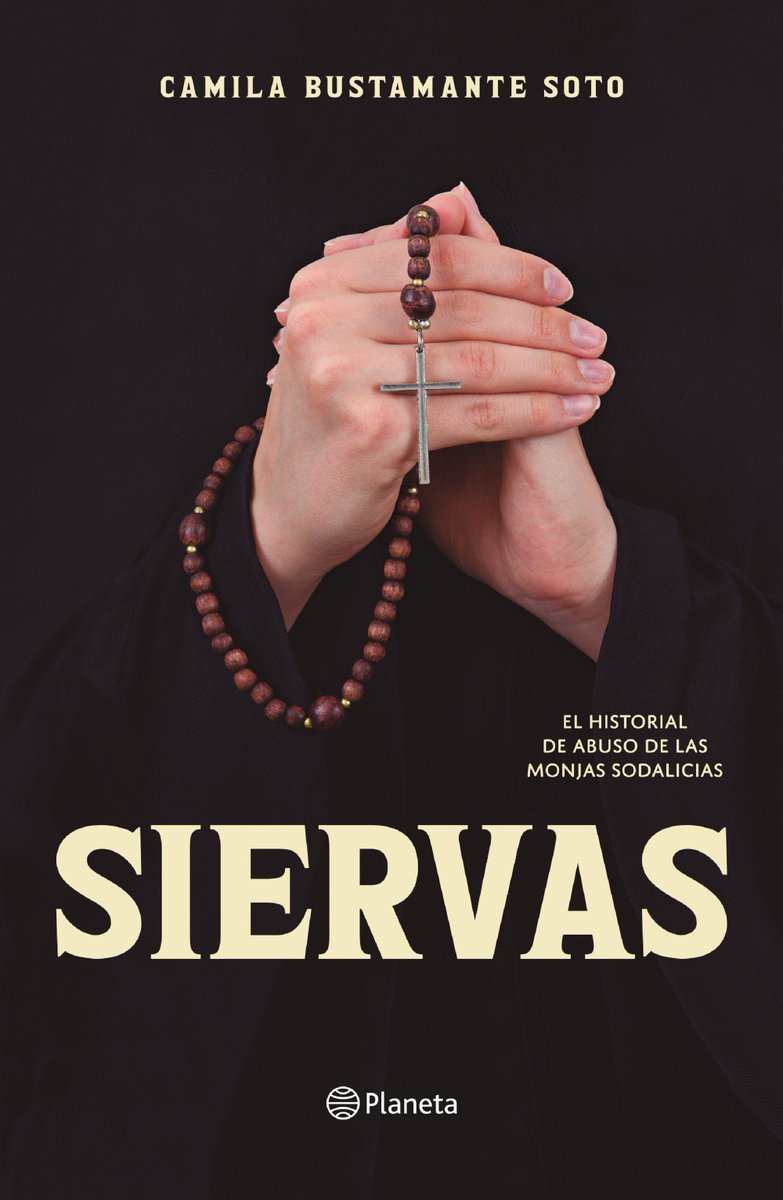 N_PrensaCL's tweet photo. 🔴 IMPERDIBLE: Dale retweet a esta publicación y estarás participando por un ejemplar de "Siervas", el libro de @Camibustamante que revela el historial de abuso de las monjas sodalicias en Chile. Gentileza de @PlanetaLibrosCh. https://t.co/6zylnhkQD6