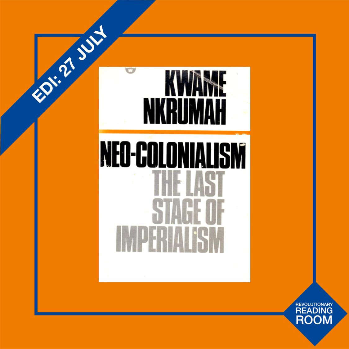 RevReadingRoom's tweet photo. We can confirm that our discussions for Kwame Nkrumah's "Neocolonialism" will be happening on 25 and 27 July in London and Edinburgh. Full details and registration can be found through the link in our bio.

All welcome, even if you haven't read the book! https://t.co/AYbrtUZUTa