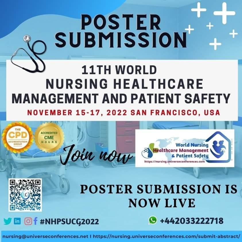 NursingUCG's tweet photo. #CallforPosterPresentation Represent your poster at the #11NHPSUCG, which will be held in San Francisco, USA on November 15-17, 2022 and is CME/CPD approved.
Submit the poster here: https://t.co/UPxB4TFf9c
#posterpresentation #research #healthcare #mentalhealth #patientsafety https://t.co/eREDZyHMGJ