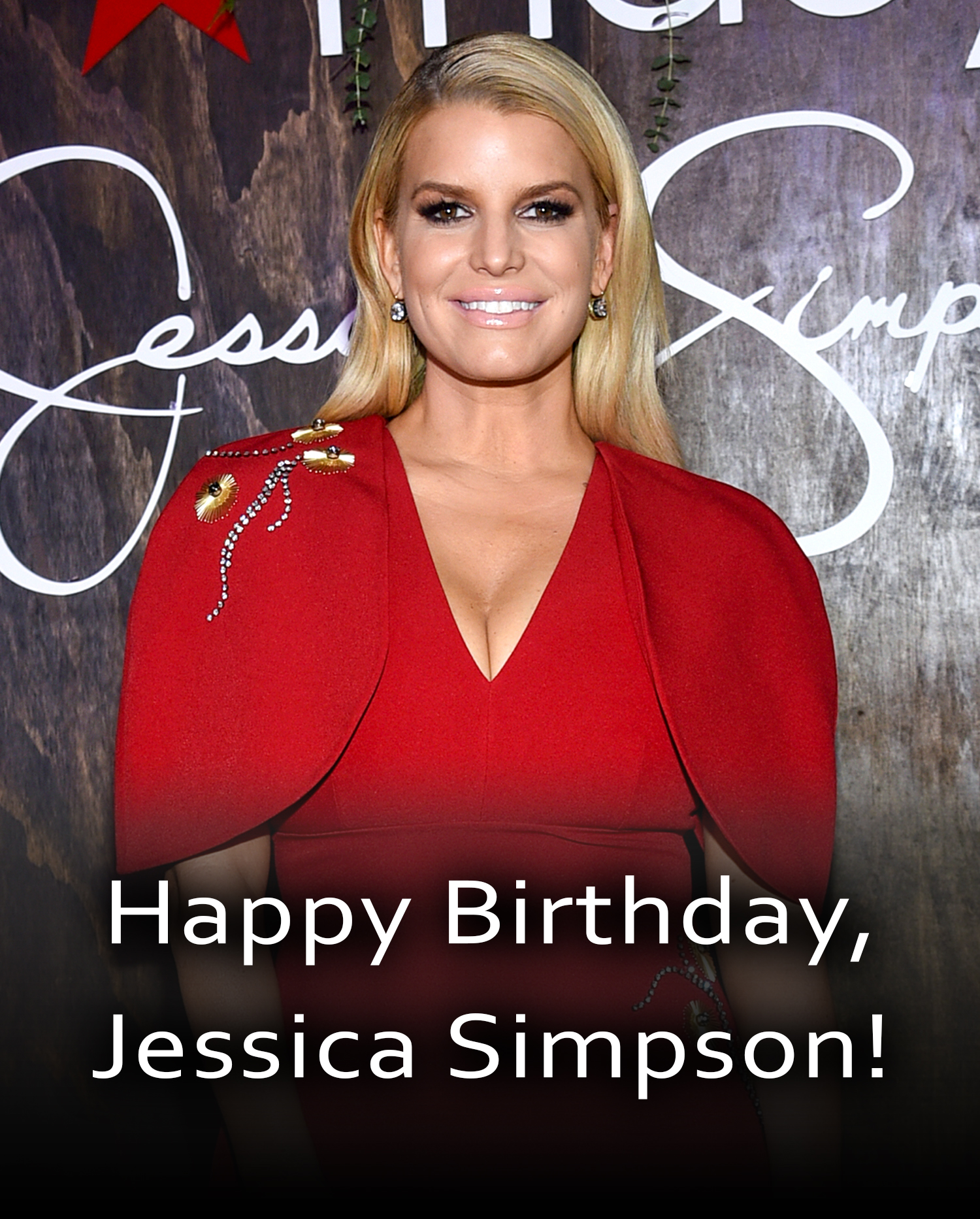 HAPPY BIRTHDAY TO JESSICA SIMPSON! The actress and singer is turning 42 years old today.  