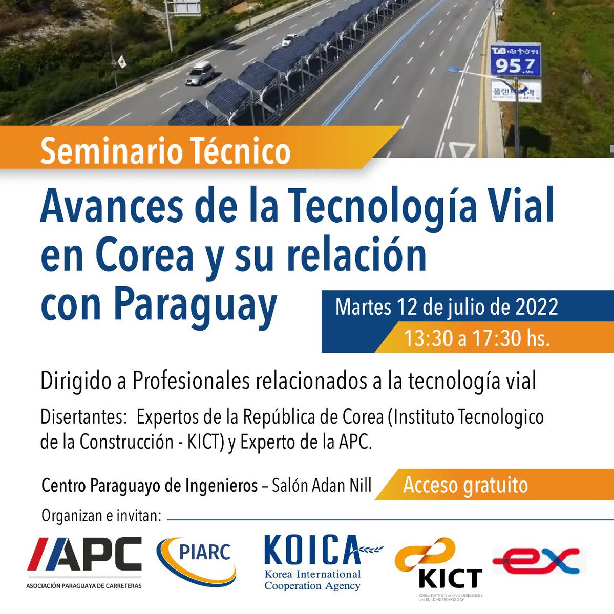 Quieres saber cómo se diseñan las #mezclasasfalticas en Corea? 
Participa del Seminario Técnico Presencial con acceso gratuito: “Avances de la Tecnología Vial en Corea y su relación con Paraguay ”
🗓Martes 1️⃣2️⃣de Julio de 13:30 a 17:30 hs 
📍Centro Paraguayo de Ingenieros