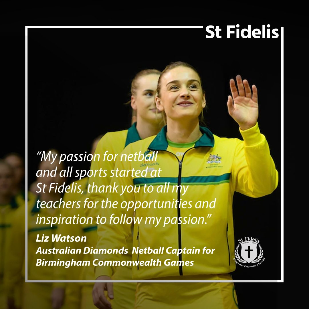 StFidelisPS's tweet photo. "My passion for netball and all sports stated at St Fidelis, thank you to all my teachers for the opportunities and inspiration to follow my passion” Liz Watson - @AussieDiamonds Captain for the Commonwealth Games Birmingham. @BirminghamGames @watson_lizzy

#CommonWealthGames2022 https://t.co/ZcZRSSxbon