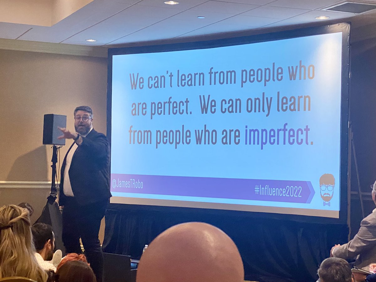 “We can’t learn from people who are perfect. We can only learn from people who are imperfect.”
🌟🌟🌟🌟🌟🌟🌟
<a href="/JamesTRobo/">James T. Robilotta</a> 

#influence22