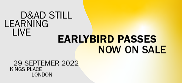 dandad's tweet photo. Whether youβre an emerging creative & seasoned professional, join us at #StillLearningLive on 29 September for an immersive day of talks and networking with D&AD President @rebeccabwright D&AD Masterclass trainers & more. Get early-bird passes here: https://t.co/vQ9DD8PuAb https://t.co/yz6V7mXWJ7