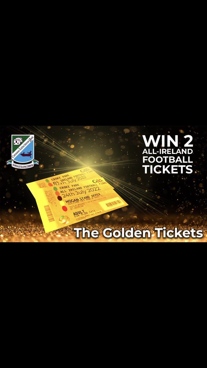 ** Win All Ireland Football Final Tickets**

Shrule/Glencorrib GAA &amp; LGFA Club are giving you the opportunity to win 2 ALL IRELAND FOOTBALL FINAL TICKETS to see Galway GAA v Kerry GAA play in Croke Park on Sunday the 24 July 2022.
