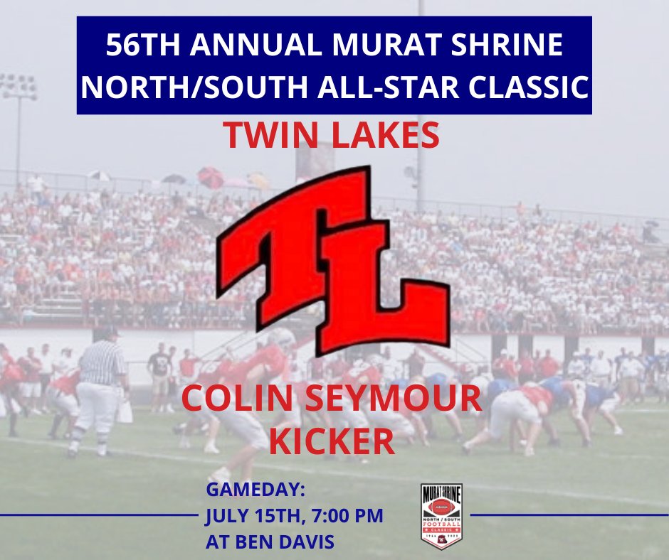 Colin Seymour will represent Twin Lakes High School in the Murat Shrine North South All Star Classic

<a href="/ColinSeymour21/">Colin Seymour</a> @UIndyFB@TwinLakesFball <a href="/twinlakesschool/">Twin Lakes Schools</a>