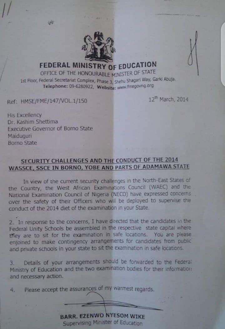 This is the letter Nyesom Wike as a former Minister of State for Education, wrote to Kashim Shettima, asking him not to hold WAEC exams at Chibok due to the security risk posed by terrorists. Shettima refused. And because of that, 276 #ChibokGirls  were abducted by Boko Haram.