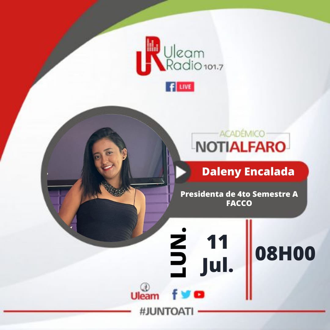 📍#NotiAlfaro
Daleny Encalada, Presidenta de 4to semestre "A" FACCO, estará en nuestro espacio de entrevista, este lunes 11 de julio a las 08H00. ¡Te esperamos!🤩