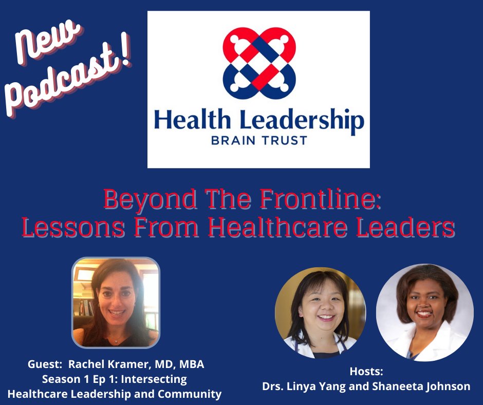 <a href="/HlthBrainTrust/">Health Leadership Brain Trust</a>  Join us for Episode 1: "Intersecting Healthcare Leadership and Community" with Rachel Kramer, MD, MBA on July 13, 2022. #healthleadership #socialimpact  #MBA