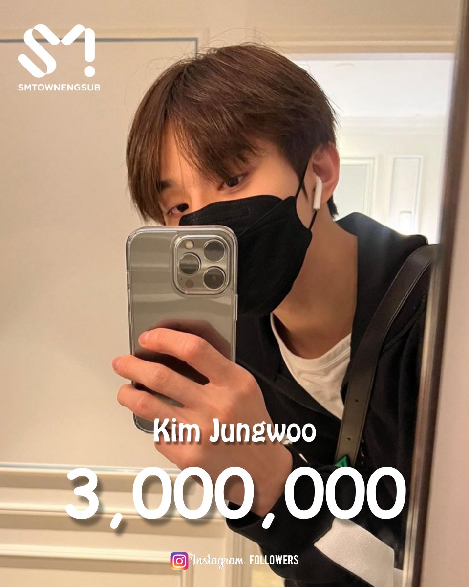 .@NCTsmtown_127 Jungwoo surpasses 3,000,000 followers on Instagram