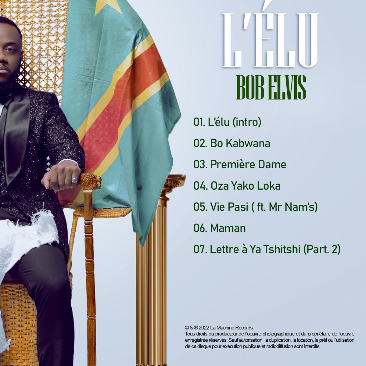 machine_records's tweet photo. #TrackList
L’EP L’ÉLU de BOB ELVIS
Disponible ce 15 juillet, sur toutes les plateformes de téléchargement légal 🎶 et en physique 💽 

🛑 1 CD à 5$ 🛑 CONTACT: +243812222576

@central_sage @congolaiiis @EVENTSRDCCOM @CTropicalesRFI @BaziksApp @947UFM @TopCongo https://t.co/pKdJtFQg0m