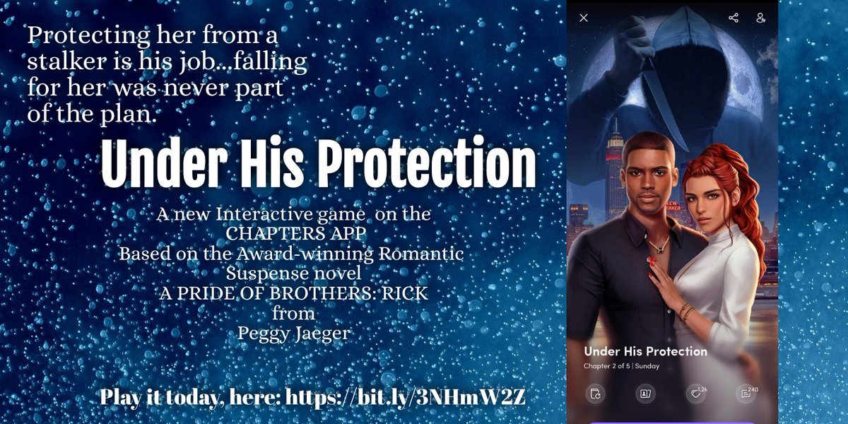 A PRIDE OF BROTHERS: RICK is now a #ChaptersGame titled UNDER HIS PROTECTION #romanticsuspense #interactivegames peggyjaeger.com/2022/07/10/a-p… via @peggy_jaeger #girlgamers #romancegamers #stalker #bodyguardromance #gamers #Romance #romancegames