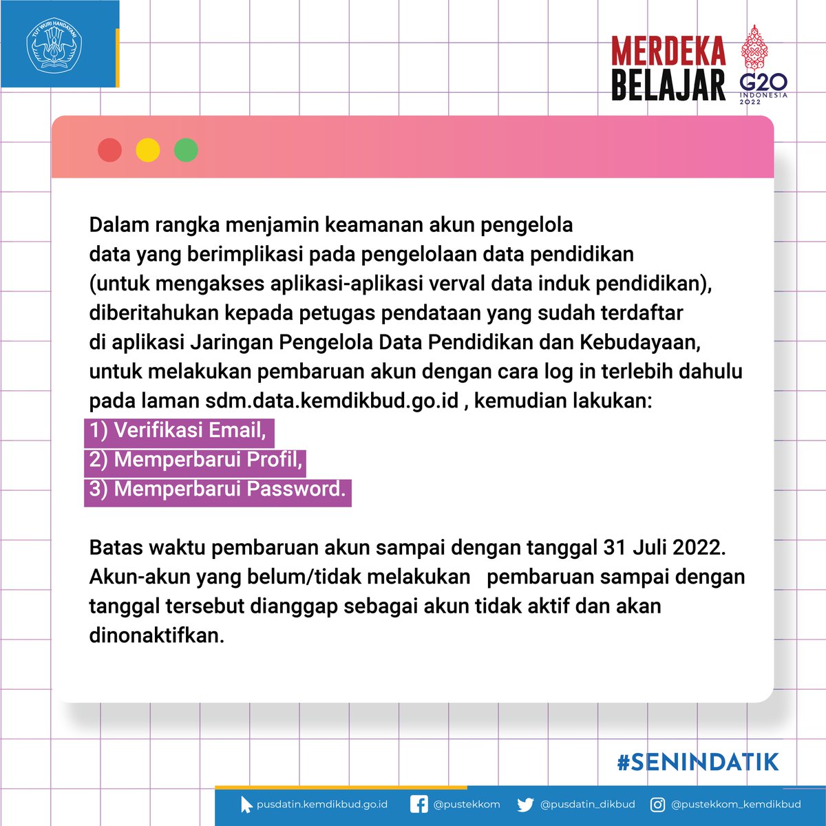 pusdatin_dasmen's tweet photo. #SahabatDatin sebagai pengelola data Pendidikan sudahkah kalian melakukan pembaruan akun pengelola data di jaringan pengelola data Pendidikan dan kebudayaan?

Yuk cermati apa saja yang perlu diperbarui!!

#senindatik
#datadanstatistikpendidikan
#pusdatinkemendikbudristek https://t.co/3b74Vsqfjl