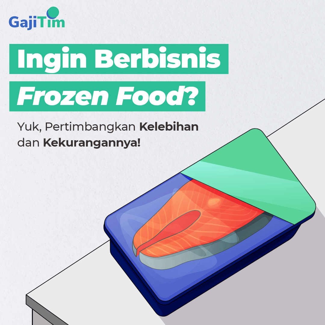 GajiTim's tweet photo. Bisnis frozen food sedang digemari karena memiliki peluang yang besar. Apakah kamu salah satu yang tertarik untuk mencobanya? Yuk, baca kelebihan dan kekurangan bisnis ini!

#GajiTim #DimulaiDariSini #UMKM #UMKMIndonesia #Tips #Tipsbisnis #FrozenFood https://t.co/yNR5EHV0Gh