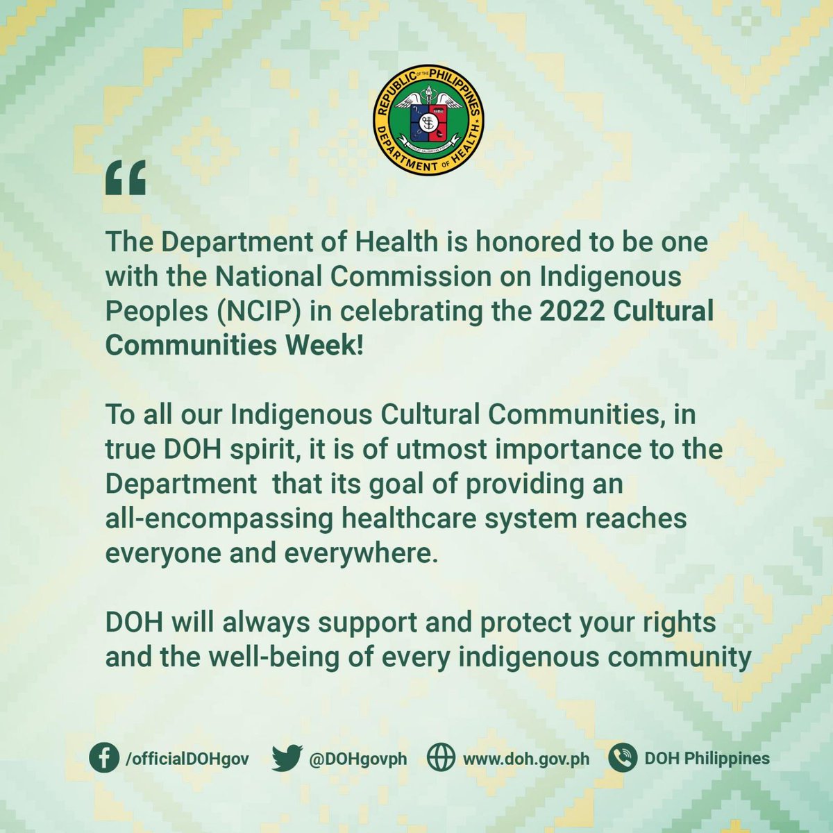 DOHgovph's tweet photo. READ: The Department of Health extends its support in the celebration of the 2022 Cultural Communities Week.
#CulturalCommunitiesWeek
#NCIPParaSaIP https://t.co/U7ccmyJpjl