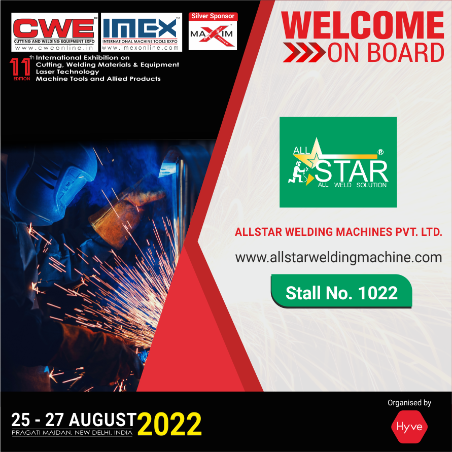 CweExpo's tweet photo. We are Delighted to welcome “Allstar Welding Machines Pvt. Ltd.” to display their products at CWE | IMEX Exhibition, Stall no. 1022.  
  
Date: 25th - 27th August 2022   
Venue: Pragati Maidan Exhibition Center, New Delhi, India.   

For more Info
contact us at +91 9873949319 https://t.co/1Ot3ABnBL5