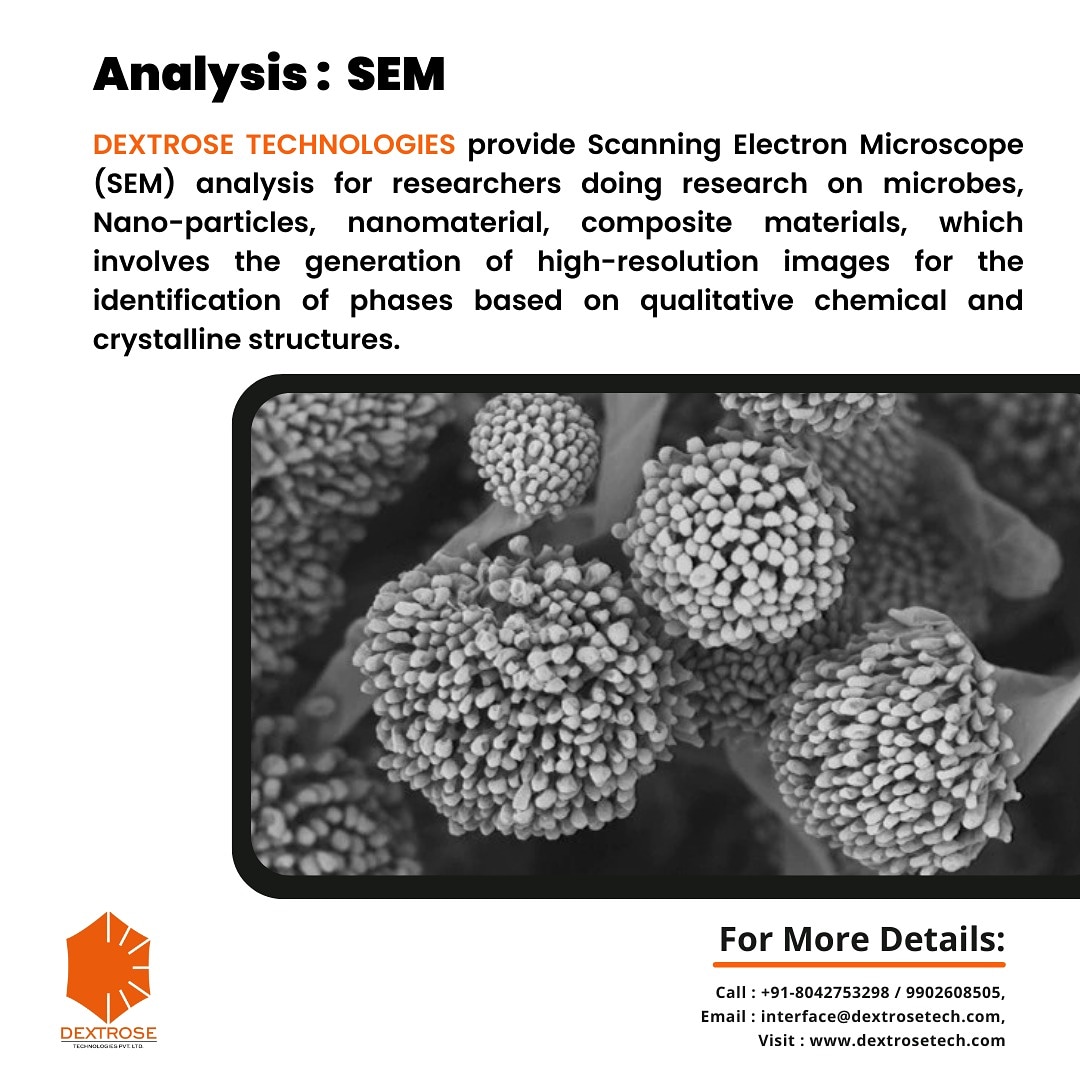 Aravind39758402's tweet image. Dextrose offers SEM Analysis for Engineering and Material Science  Industries  for research, quality control &amp;amp; failure analysis 
We provide SEM analysis with EDX,XRD,AFM,FTIR.. etc

#dextrosetechnologies #microbiology_lab #microtechnology #biotechnology #biotechnologystudent