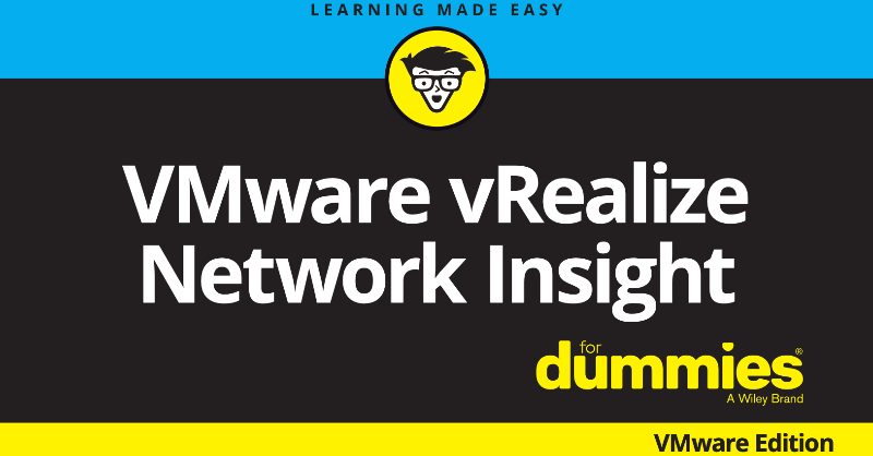 VMwareAria's tweet photo. Let's explore the @VMware #vRealize Network Insight for Dummies guide!
Uncover how #vRNI helps enterprise I&O teams deliver better business outcomes with intent-based networking.