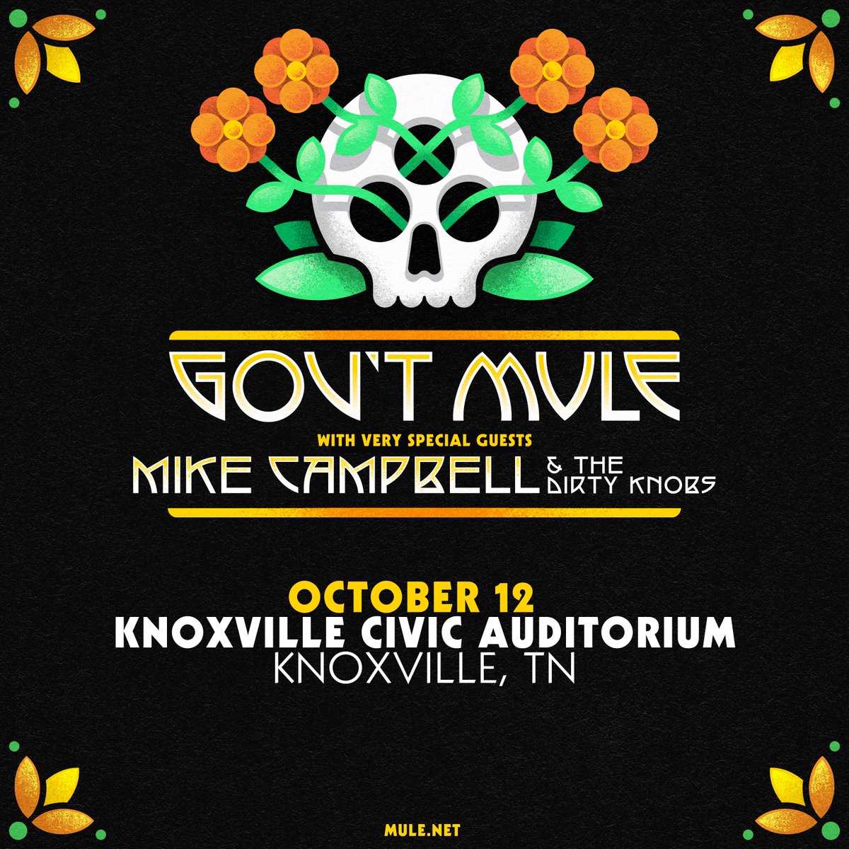 🎸💀 NEW SHOW ANNOUNCEMENT 💀🎸

Come see Gov't Mule with Mike Campbell and the Dirty Knobs at the Knoxville Civic Auditorium on Wednesday, October 12th! 

Pre-sale / Thursday, July 14
On-sale / Friday, July 15

#thekcac #showannouncement #Knoxville