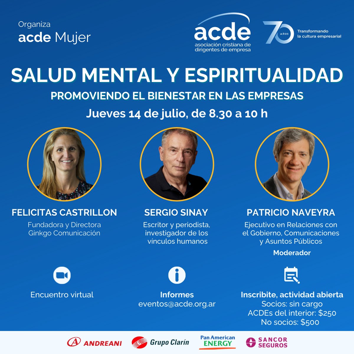 Invita ACDE Mujer:

✅ Felicitas Castrillon de <a href="/ginkgo_ar/">GinkGo Contenidos</a>
✅ Sergio Sinay
Modera: Patricio <a href="/JuanNaveyra/">Juan Naveyra</a> 

🗓️ Jueves 14 de julio, de 8.30 a 10 h
📱 Inscribite 👉 bit.ly/ACDEMujer14-07…
📌 Actividad abierta a hombres y mujeres, tanto Socios como no Socios.

¡Sumate! 👍