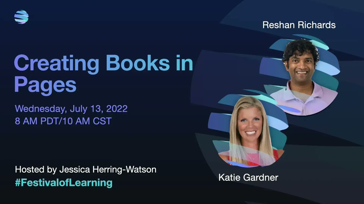 #FestivalofLearning is here! Hope you'll join us on Wednesday, 7/13 at 8 am PDT to learn from @gardnerkb1 & @reshanrichards about creating books in #Pages -- So excited for this conversation! Register to attend this free session here: buff.ly/3P9mdZu #AppleEDUchat