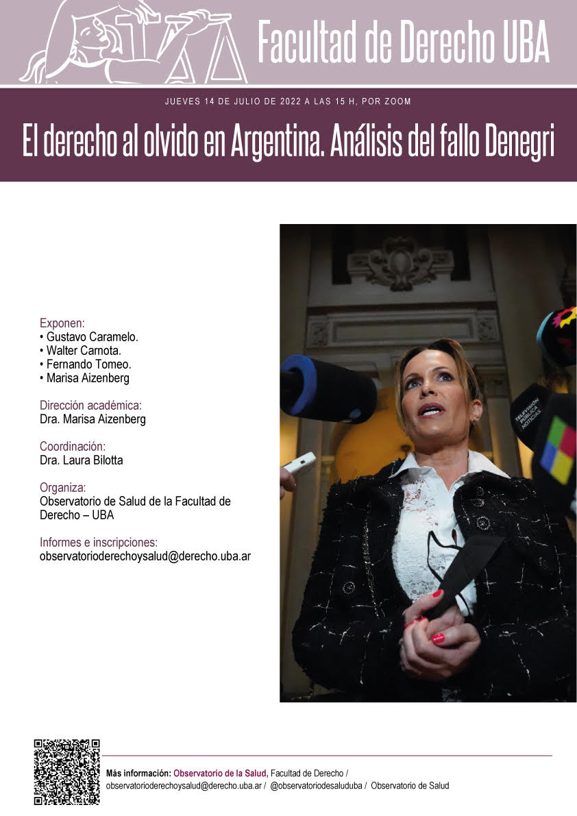DerechoUBA's tweet photo. 📅 El 14 de julio a las 15 h se realizará la actividad "El derecho al olvido en Argentina. Análisis del fallo Denegri" a través de la plataforma Zoom.

📝 Informes e inscripciones: observatorioderechoysalud@derecho.uba.ar

➕ Más información: https://t.co/oBawhmpjL4 https://t.co/01bmW91jcc