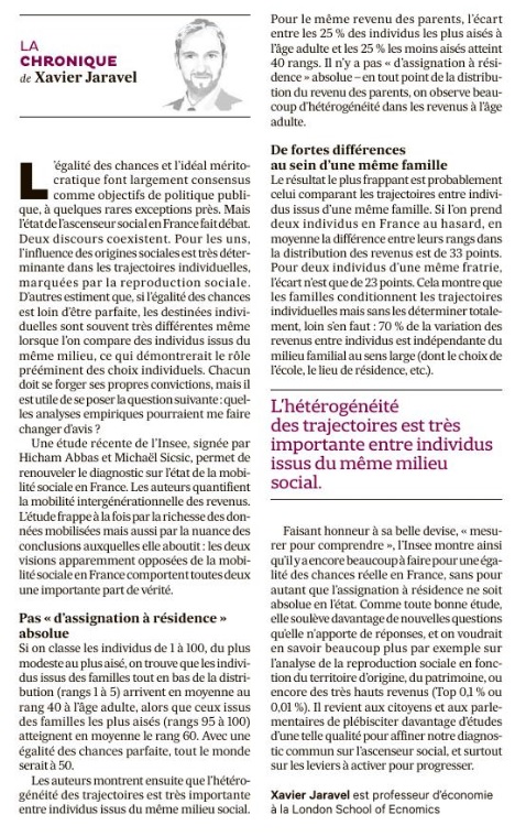 Aujourd'hui dans <a href="/LesEchos/">Les Echos</a>, ma chronique traite des chiffres de la mobilite sociale en France, notamment une excellente etude <a href="/InseeFr/">Insee</a> <a href="/SicsicMichael/">Michaël Sicsic</a> qui permet de quantifier l'importance du milieu familial au sens large