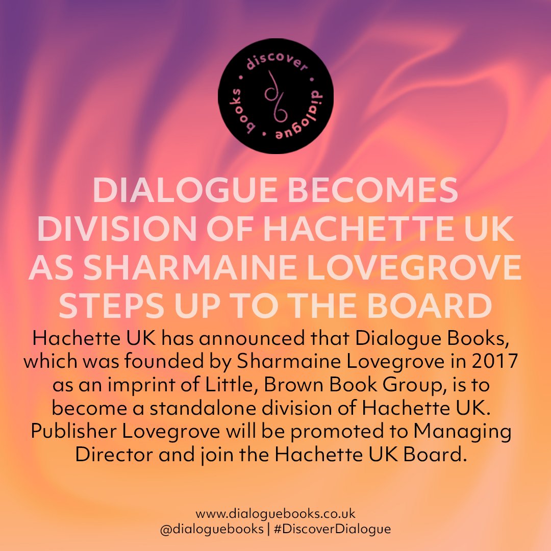 DIALOGUE BECOMES DIVISION OF HACHETTE UK AS SHARMAINE LOVEGROVE STEPS UP TO THE BOARD 🔥 Read the full announcement here: fal.cn/3q7FY Join us in wishing @SharLovegrove a huge congratulations!