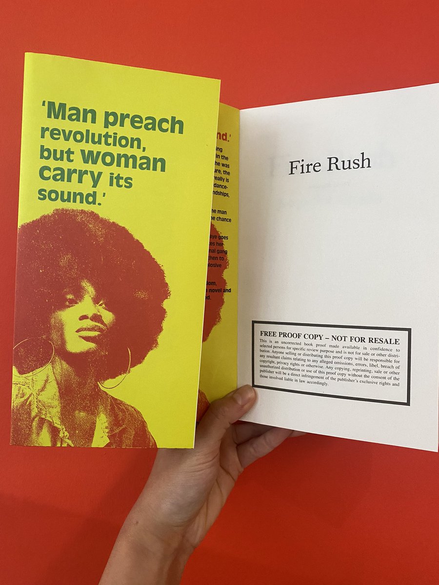 JonathanCape's tweet image. Proofs of #FireRush are here and they are 🔥. Featuring a limited-edition fold-out poster. We are beyond excited to share this debut novel about dub reggae, love, loss and freedom. Publishing March 2023.