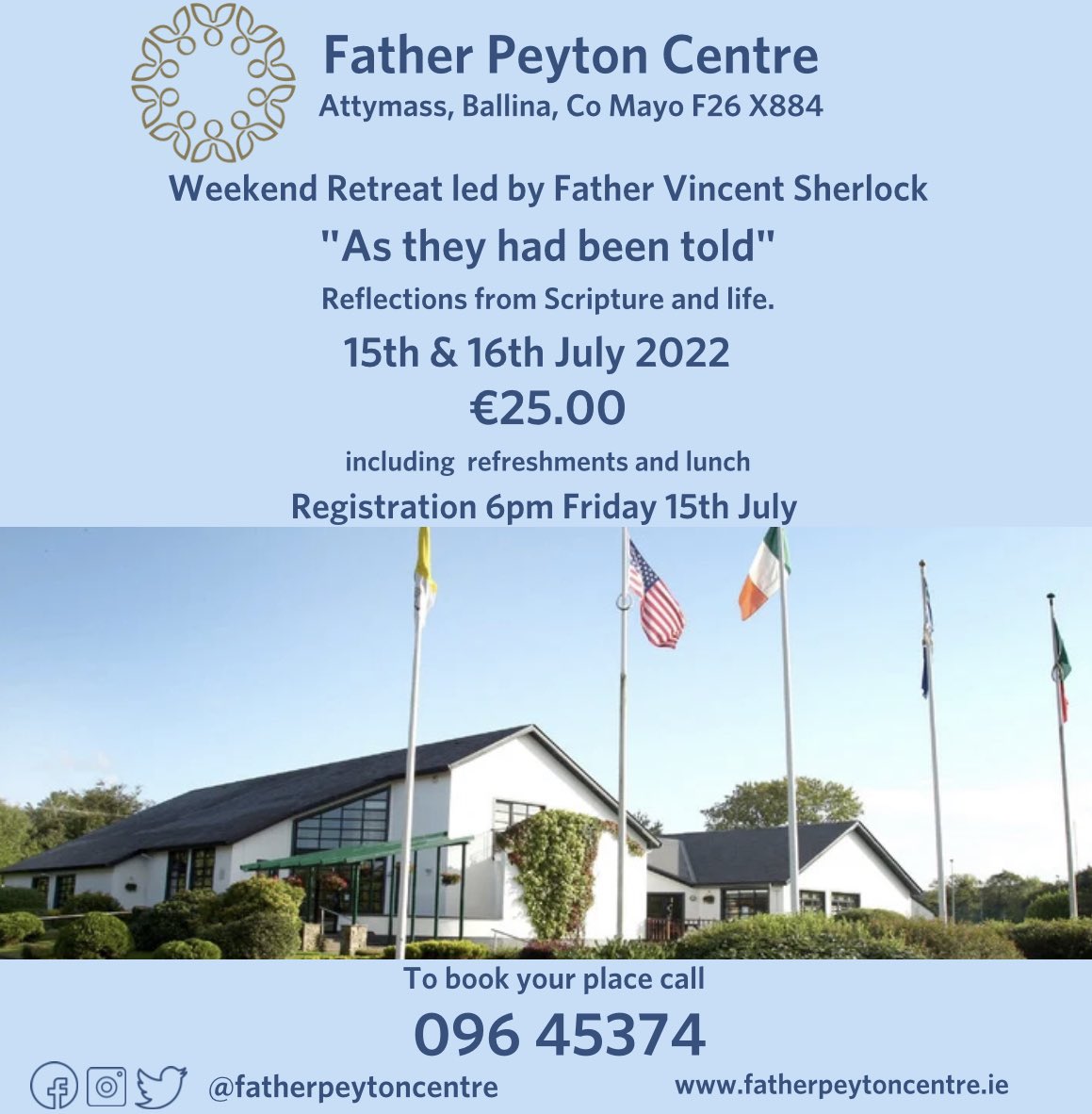 Weekend Retreat led by Father Vincent Sherlock at the Father Peyton Centre Friday 15th July, registration 6pm. €25 including refreshments and lunch. Booking essential 096 45374 #retreat #attymass #mayo #scripture #pray #inspiration #prayer #peace #faith