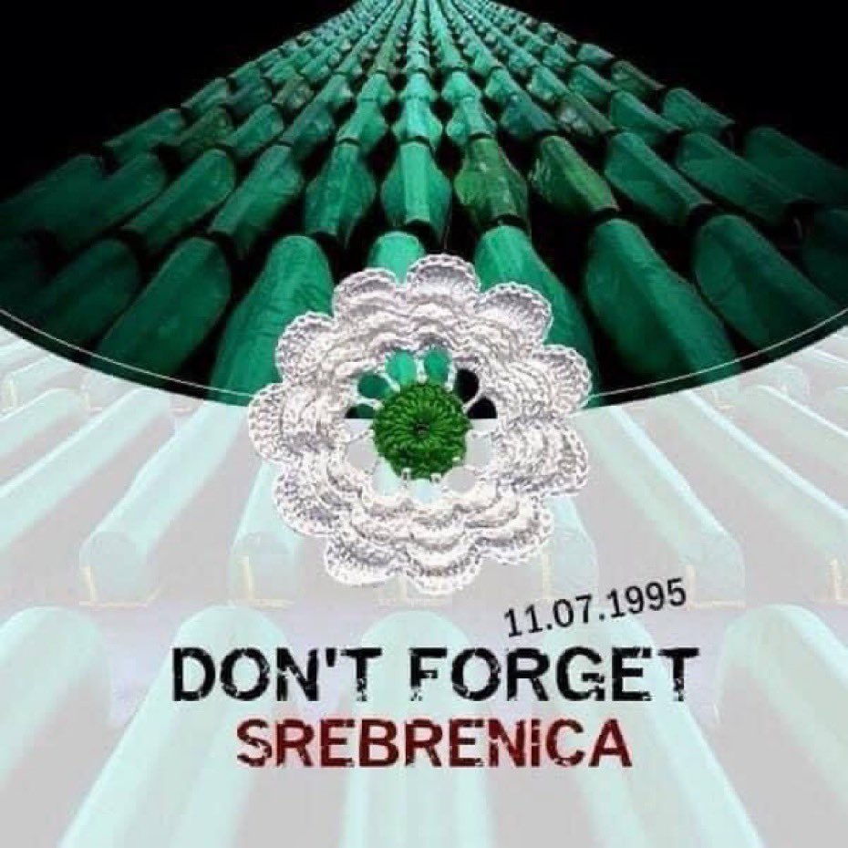 Today we mark 27 years since the #Srebrenica genocide in which 8372 Bosniak civilians were brutally murdered. They were killed after Serb forces attacked the UN 'safe area' of Srebrenica in July 1995 NEVER FORGET - NEVER FORGIVE