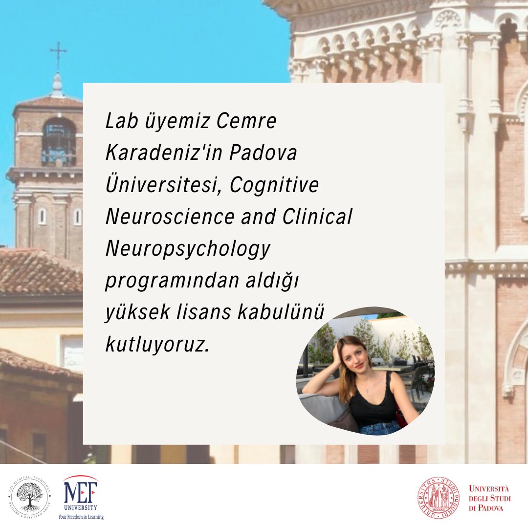 Mefclinical's tweet photo. Lab üyemiz Cemre Karadeniz'in Padova Üniversitesi, Cognitive Neuroscience and Clinical Neuropsychology programından aldığı yüksek lisans kabulünü kutluyoruz. @MEFPsychology @MEFuniversitesi @Muhammed__Sahin https://t.co/2ry9MvABh2