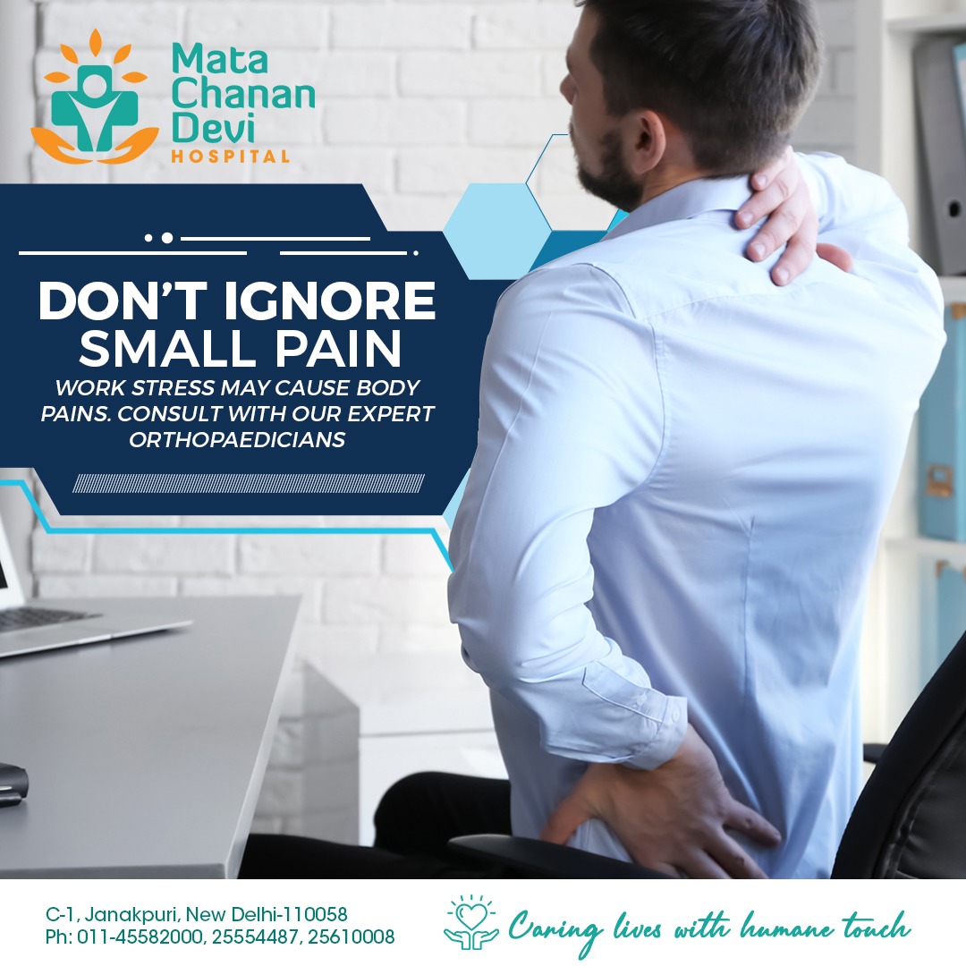 Don't ignore small pain work stress may cause body pains.
Consult with our expert orthopaedicians.

#Matachanandevihospital #Healthcare #Besthospital
#Patientcare #Care #24x7emergency #MCDH
#Besthospitaldelhi #Healthyfit #Kidneyhealth